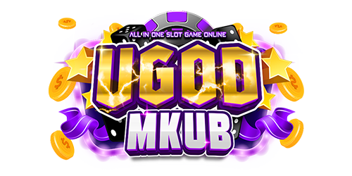 ugodmkub เว็บสล็อตตรง 100% มั่นคง ปลอดภัย ถอนได้จริง ไม่ผ่านเอเย่นต์